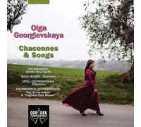 Olga Georgievskaya - Chaconnes & Songs - Bach-Busoni, Rachmaninov, Vitali-Georgievskaya