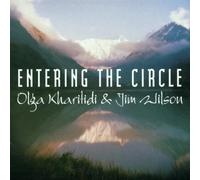 Olga Kharitidi & Jim Wilson - Entering the Circle