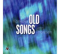 Olga Konkova, Jens Thoresen - Old Songs
