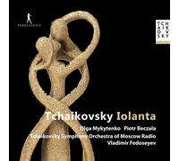 OLGA MYKYTENKO PIOTR BECZALA VLADIMIR FEDOSEYE - IOLANTA NEW CD
