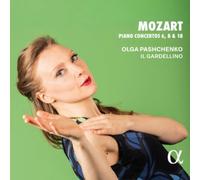 Olga Pashchenko; Il Gardellino - Mozart Piano Concertos 6 8 & [CD]