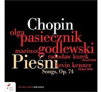 Olga Pasiecznik; Mariusz Godlewski; Kevin Kenner; R Kurek - Fryderyk Chopin: Piesni Songs, Op.74