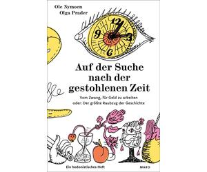 Olga Prader Ole Auf der Suche nach der gestohlenen Zeit: Vom Zwang, (Broschüre)