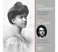 Olga Samaroff; Frank La Forge - Olga Samaroff & Frank La Forge: The complete solo recordings