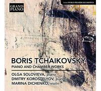 Olga Solovieva - B. Tchaikovsky:Piano and Chamber [Olga Solovieva; [CD]