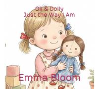 Oli & Dolly Just the Way I'Am: 1