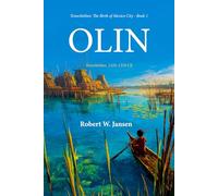 OLIN (TENOCHTITLAN: The Birth of Mexico City)