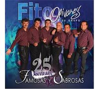 Olivares, Fito - 25 Aniversario: Famosas Y Sabrosas