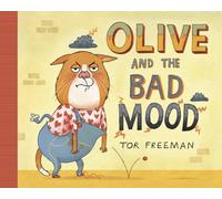 Olive and the Bad Mood