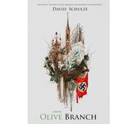 Olive Branch: A Novel: 3 (Modern Myth Trilogy)