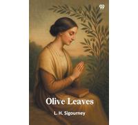 Olive LeavesOr, Sketches Of Character (Edition1)