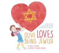 Olive Loves Being Jewish: A book of Jewish art + artifacts meant to learn just a little bit about growing up Jewish in America.