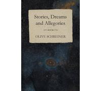 Olive Schreiner Stories, Dreams & Allegories Paperback Book Olive Schreiner Multicolor