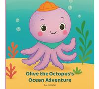 Olive the Octopus’s Ocean Adventure