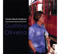 Oliveira, Gustavo - Funky Black Orpheus