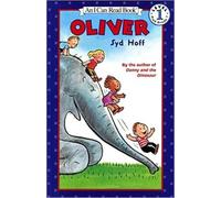 Oliver - A Dancing Elephant Who Achieves His Circus Dream - I Can Read Level 1 (Ages 4-8)