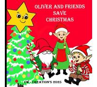 Oliver and Friends Save Christmas