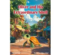 Oliver and His Extraordinary Shell