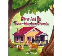 Oliver And His Tree Mendous Friends