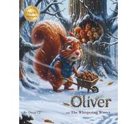 Oliver and The Whispering Winter: Bilingual English - Portuguese Edition