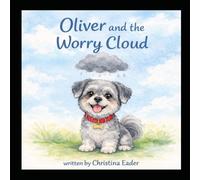 Oliver and the Worry Cloud