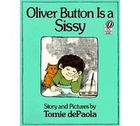 Oliver Button Is a Sissy