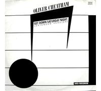 Oliver Cheatham - Get Down Saturday Night (Extended Version)