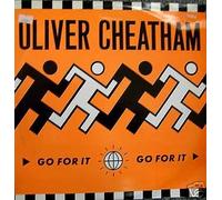 OLIVER CHEATHAM - OLIVER CHEATHAM Go for it - 12" single