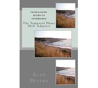 Oliver & Daniel - Return to Netherworld: The Temporal Phase Shift Adjuster: Volume 2