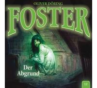 Oliver Döring – Foster 12-der Abgrund – CD