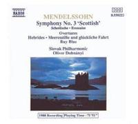 Oliver Dohnanyi - Mendelssohn: Symphony No.3 (Scottish) / Hebrides Overture / Ruy Blas Overture