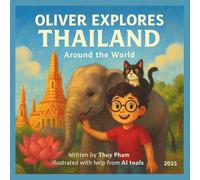 Oliver explores Thailand (Around The World)