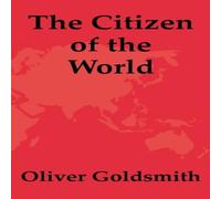 Oliver Goldsmith Citizen of the World, The Paperback Book Oliver Goldsmith Multicolor