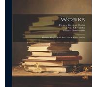 Oliver Goldsmith Works: Poems. Plays. The Bee. Cock-lane Ghost Paperback Book Oliver Goldsmith Multicolor