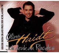 Oliver Haidt - Ich Denk An Rhodos