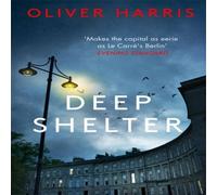 Oliver Harris Deep Shelter Paperback Book Oliver Harris Multicolor