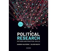 Oliver Heath - Political Research Methods and Practical Skills - Pap - A245z
