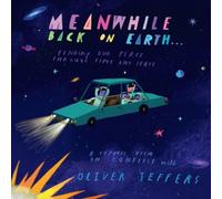 Oliver Jeffers MEANWHILE BACK ON EARTH HB Hardback Book Oliver Jeffers Multicolor