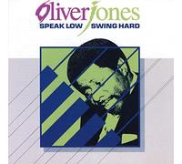 Oliver Jones - Speak Low-Swing Hard (Remastered)