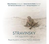 Oliver Knussen; Royal Academy Of Music Manson Ensemble - Stravinsky: The Soldier'S Tale