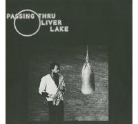 Oliver Lake - Passing Thru [VINYL]
