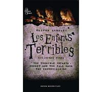 Oliver Lansley: Les Enfants Terribles; Collected Plays: 1 (Oberon Modern Playwrights)