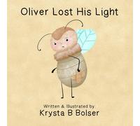Oliver Lost His Light