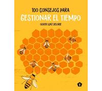 Oliver Luke Delorie 100 Consejos Para Gestionar El Tiempo (Hardback) (US IMPORT)