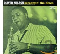 Oliver Nelson - Screamin The Blues: Rudy Van G