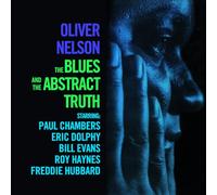 Oliver Nelson - The Blues And The Abstract Truth