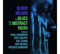 Oliver Nelson - The Blues And The Abstract Truth (+6 Bonus Tracks) [CD]