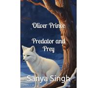 Oliver Prince: Predator and Prey
