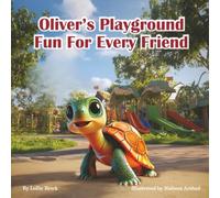 Oliver’s Playground: Fun for Every Friend