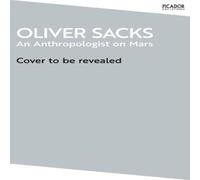 Oliver Sacks An Anthropologist on Mars Paperback Book in White Oliver Sacks White